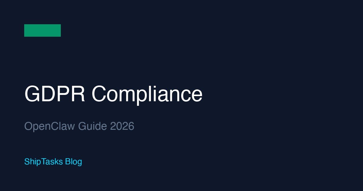GDPR Compliance for AI Agents: What You Need to Know in 2026
