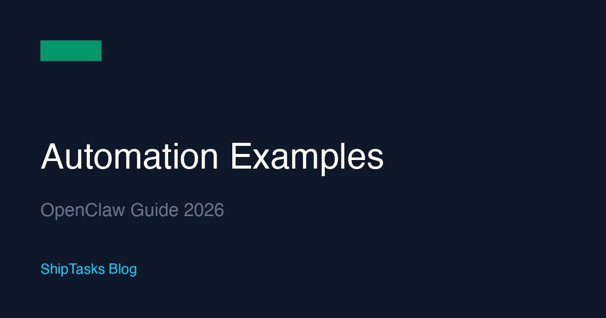 5 OpenClaw Automation Examples That Will Transform Your Workflow